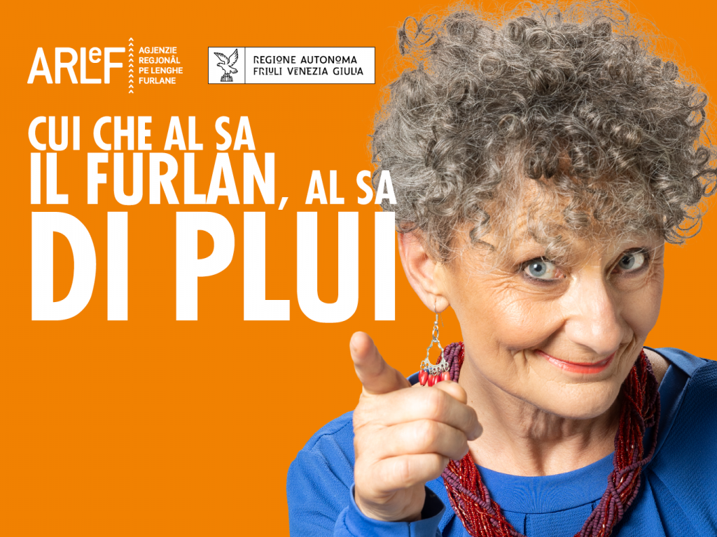 Cui che al sa il furlan, al sa di plui